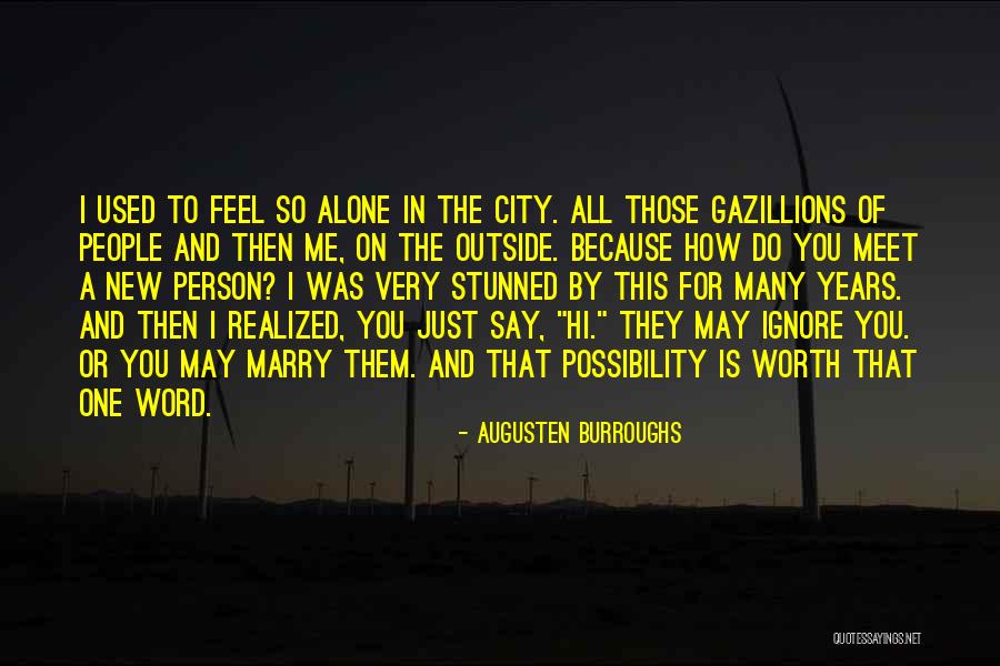 Just Ignore Them Quotes By Augusten Burroughs Just Ignore Them Quotes By Augusten Burroughs