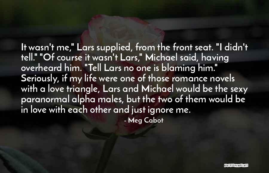 Just Ignore Them Quotes By Meg Cabot Just Ignore Them Quotes By Meg Cabot