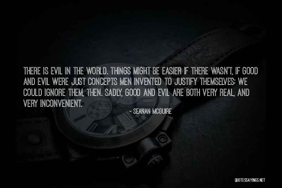 Just Ignore Them Quotes By Seanan McGuire Just Ignore Them Quotes By Seanan McGuire