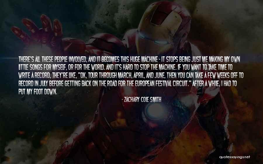Just In July Quotes By Zachary Cole Smith Just In July Quotes By Zachary Cole Smith