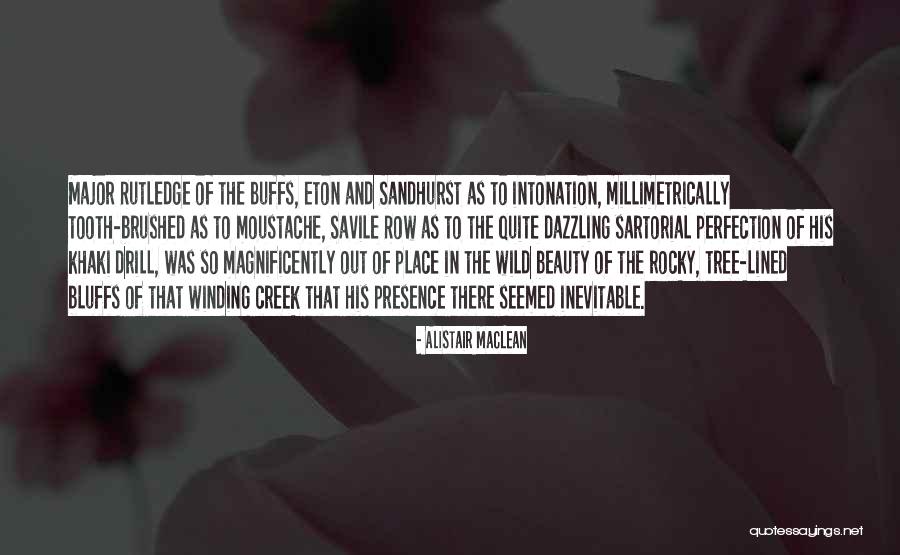 Just Intonation Quotes By Alistair MacLean Just Intonation Quotes By Alistair MacLean