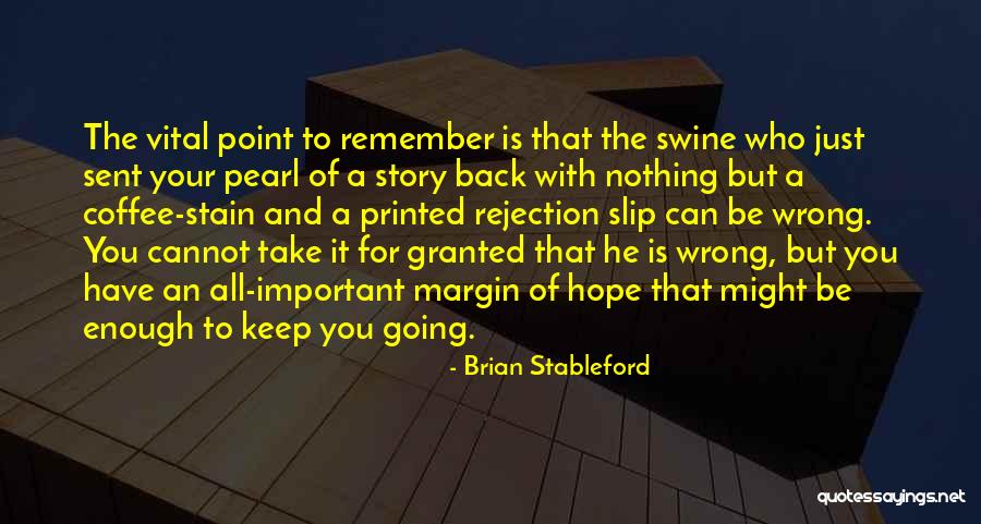 Just Keep Going Quotes By Brian Stableford