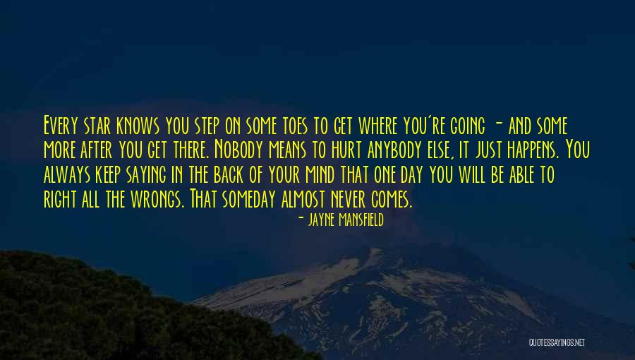 Just Keep Going Quotes By Jayne Mansfield Just Keep Going Quotes By Jayne Mansfield