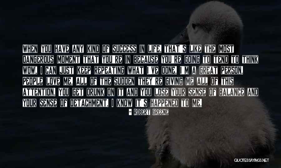 Just Keep Going Quotes By Robert Greene Just Keep Going Quotes By Robert Greene