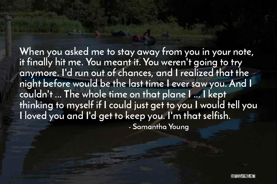 Just Keep Going Quotes By Samantha Young Just Keep Going Quotes By Samantha Young