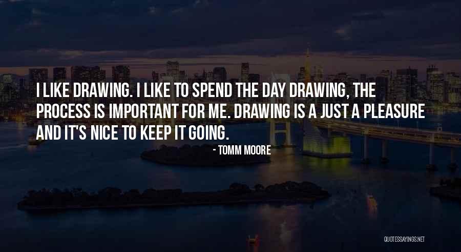 Just Keep Going Quotes By Tomm Moore Just Keep Going Quotes By Tomm Moore