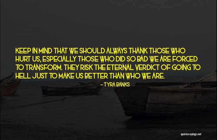 Just Keep Going Quotes By Tyra Banks Just Keep Going Quotes By Tyra Banks