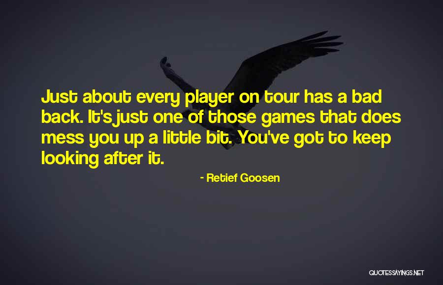 Just Keep Looking Up Quotes By Retief Goosen