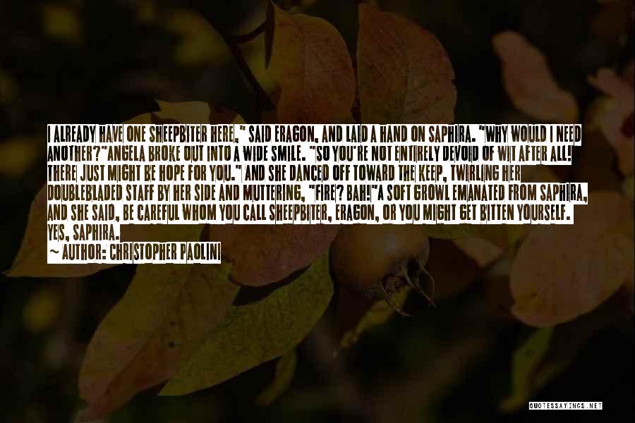 Just Keep Smile Quotes By Christopher Paolini