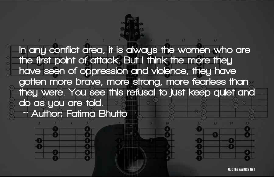 Just Keep Strong Quotes By Fatima Bhutto