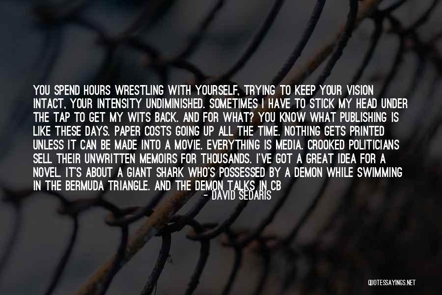 Just Keep Swimming Quotes By David Sedaris Just Keep Swimming Quotes By David Sedaris