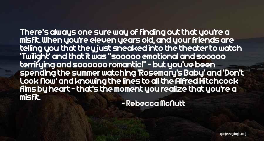 Just Knowing You're There Quotes By Rebecca McNutt