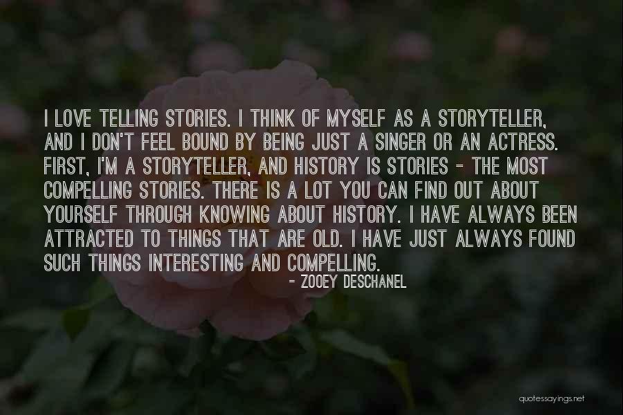 Just Knowing You're There Quotes By Zooey Deschanel