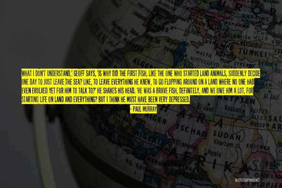 Just Leave Him Quotes By Paul Murray Just Leave Him Quotes By Paul Murray