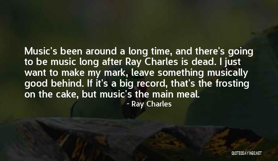 Just Leave It Be Quotes By Ray Charles