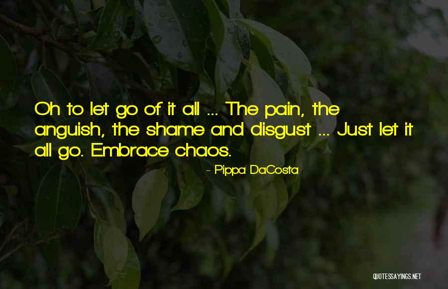 Just Let It Go Quotes By Pippa DaCosta Just Let It Go Quotes By Pippa DaCosta