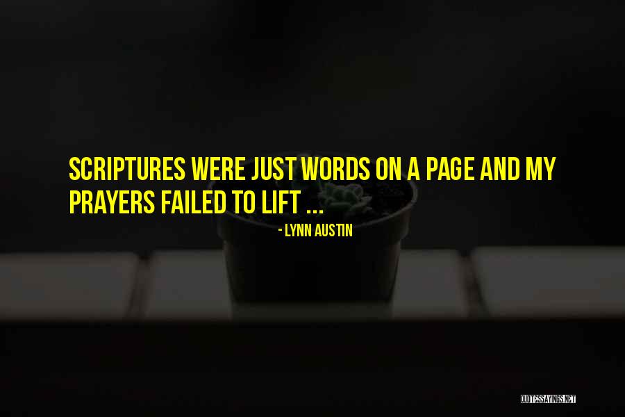 Just Lift Quotes By Lynn Austin Just Lift Quotes By Lynn Austin