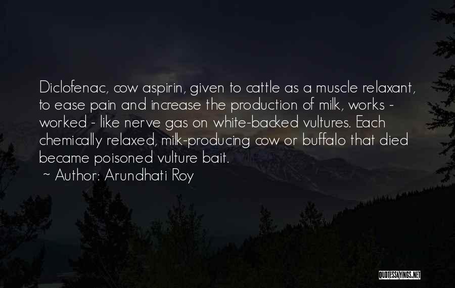 Just Like Buffalo Quotes By Arundhati Roy