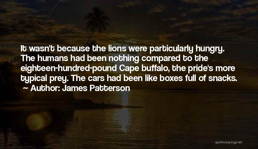 Just Like Buffalo Quotes By James Patterson