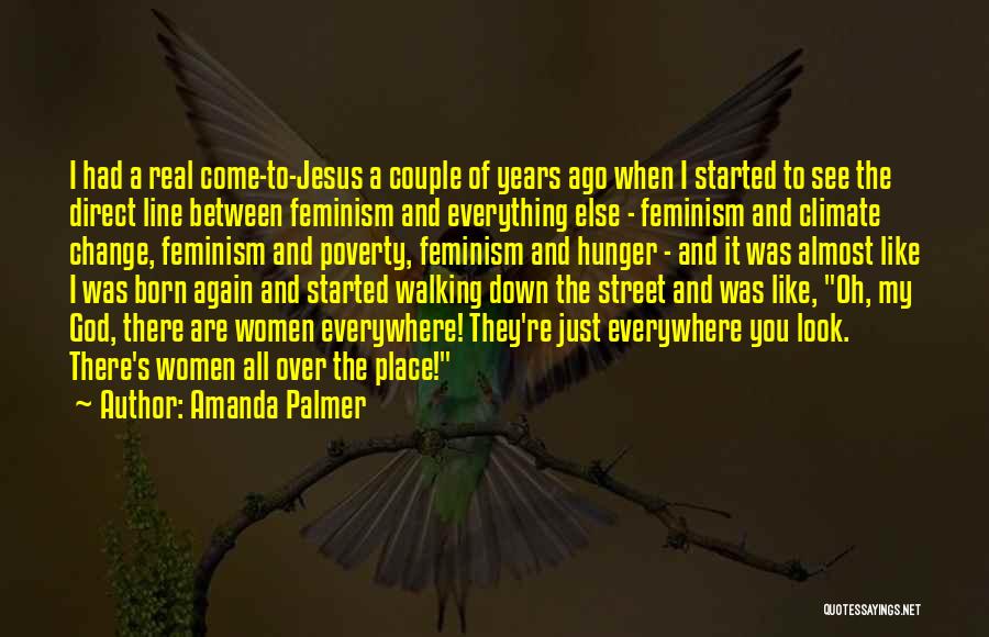 Just Like Jesus Quotes By Amanda Palmer