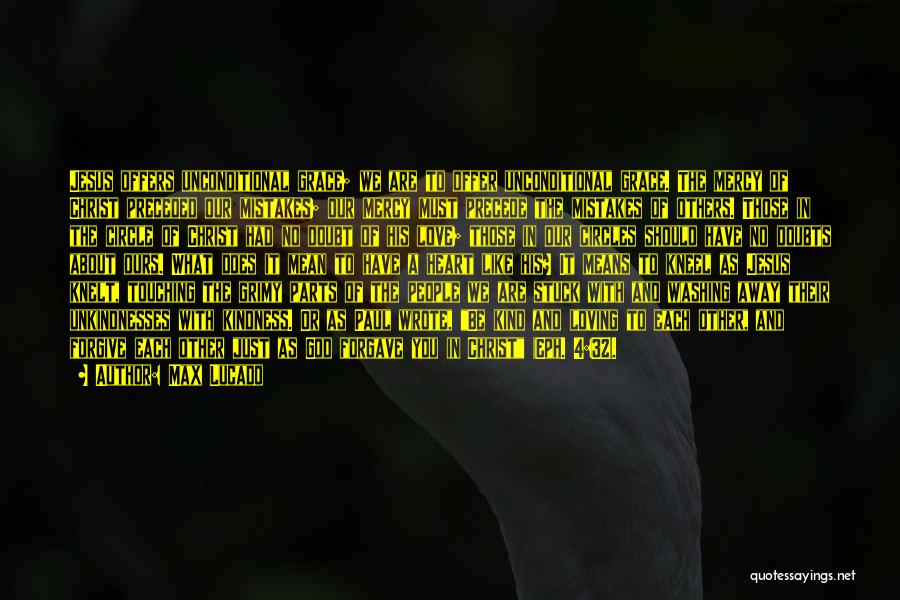 Just Like Jesus Quotes By Max Lucado Just Like Jesus Quotes By Max Lucado