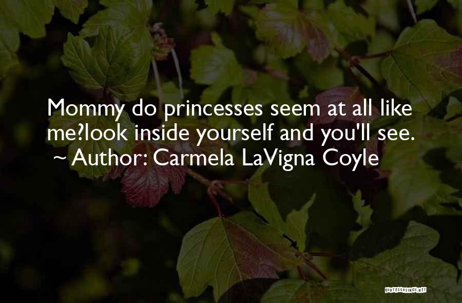 Just Like Mommy Quotes By Carmela LaVigna Coyle