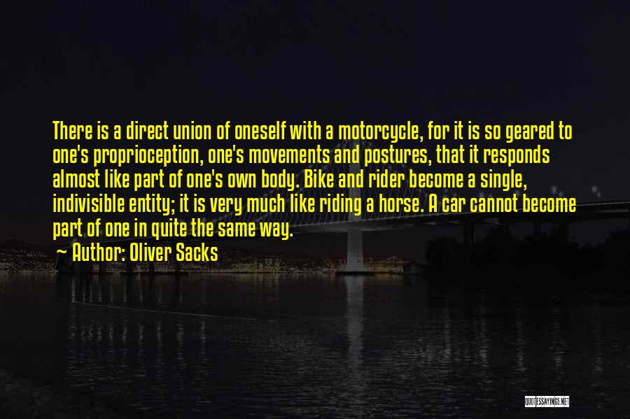 Just Like Riding A Bike Quotes By Oliver Sacks