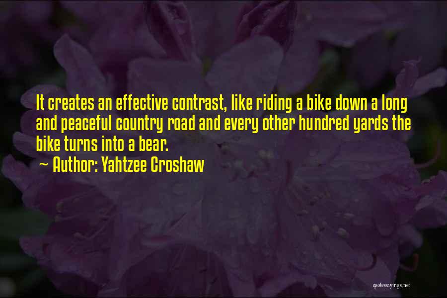 Just Like Riding A Bike Quotes By Yahtzee Croshaw