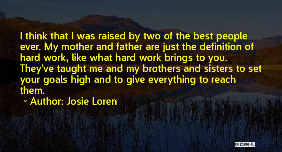 Just Like Sisters Quotes By Josie Loren