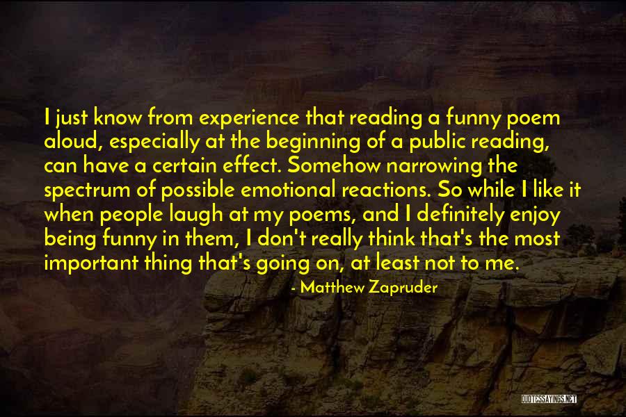 Just Like That Funny Quotes By Matthew Zapruder Just Like That Funny Quotes By Matthew Zapruder