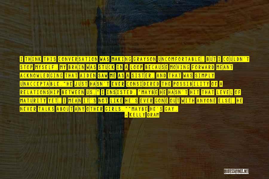 Just Like That It Was Gone Quotes By Kelly Oram Just Like That It Was Gone Quotes By Kelly Oram