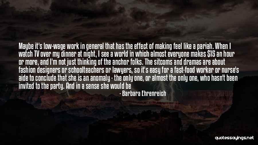 Just Like That Its Over Quotes By Barbara Ehrenreich Just Like That Its Over Quotes By Barbara Ehrenreich
