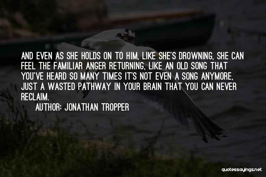 Just Like The Old Times Quotes By Jonathan Tropper