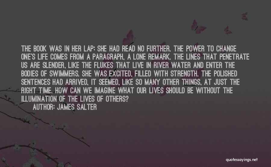 Just Like Us Book Quotes By James Salter