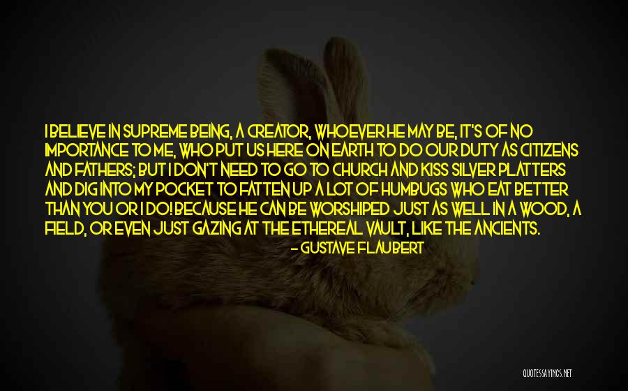 Just Like Us Quotes By Gustave Flaubert