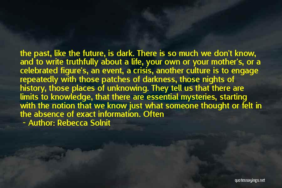 Just Like Your Mother Quotes By Rebecca Solnit