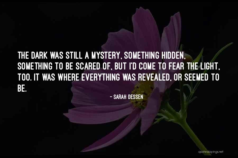 Just Listen By Sarah Dessen Quotes By Sarah Dessen Just Listen By Sarah Dessen Quotes By Sarah Dessen