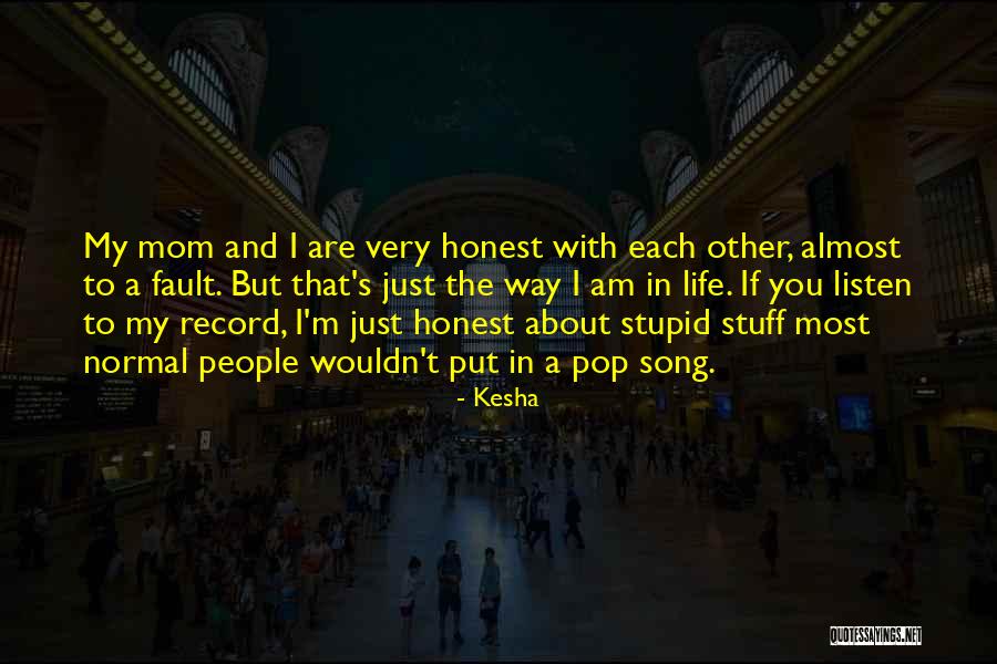 Just Listen Song Quotes By Kesha Just Listen Song Quotes By Kesha