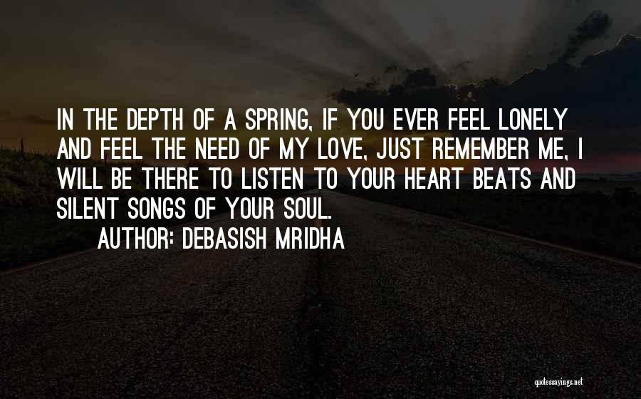Just Listen Your Heart Quotes By Debasish Mridha