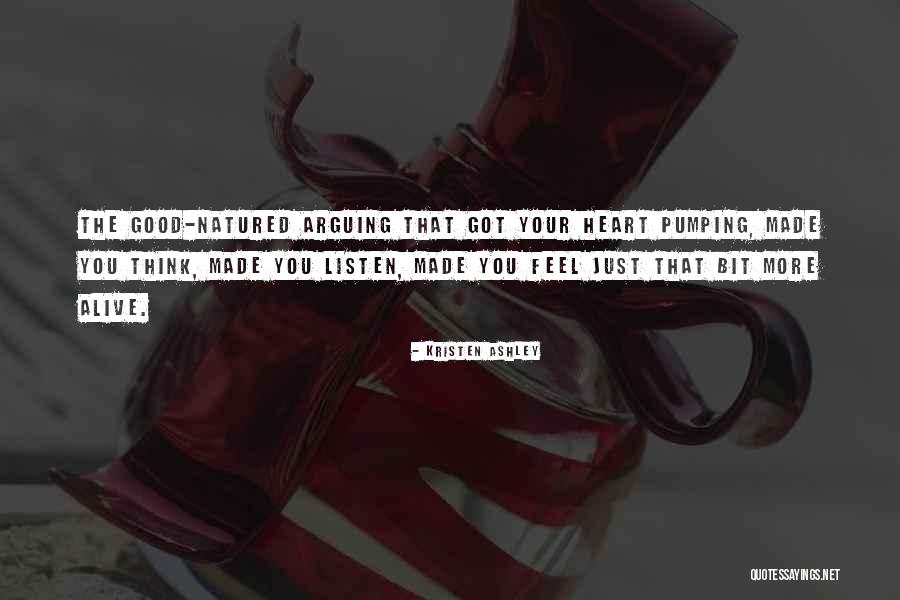 Just Listen Your Heart Quotes By Kristen Ashley