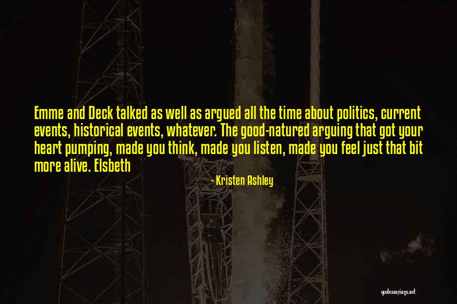 Just Listen Your Heart Quotes By Kristen Ashley Just Listen Your Heart Quotes By Kristen Ashley