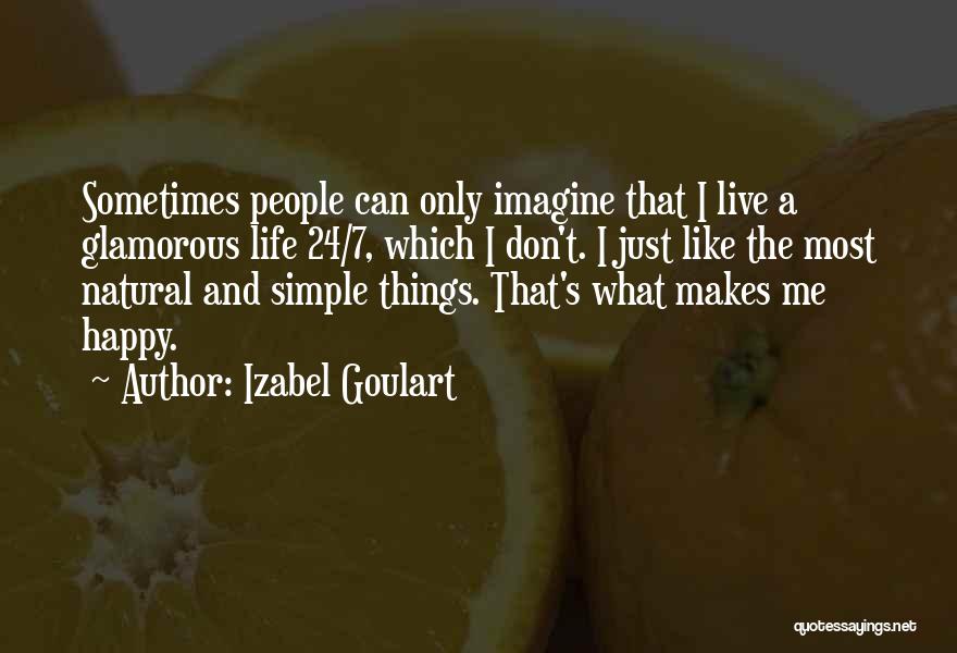 Just Live Happy Quotes By Izabel Goulart