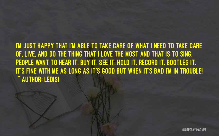 Just Live Happy Quotes By Ledisi