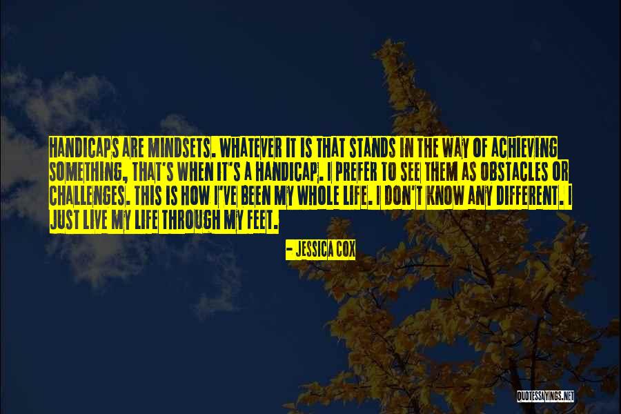 Just Live It Quotes By Jessica Cox