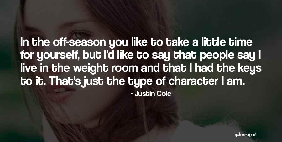 Just Live It Quotes By Justin Cole Just Live It Quotes By Justin Cole