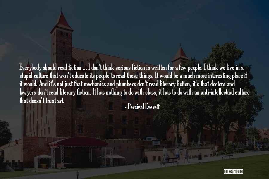 Just Live It Quotes By Percival Everett