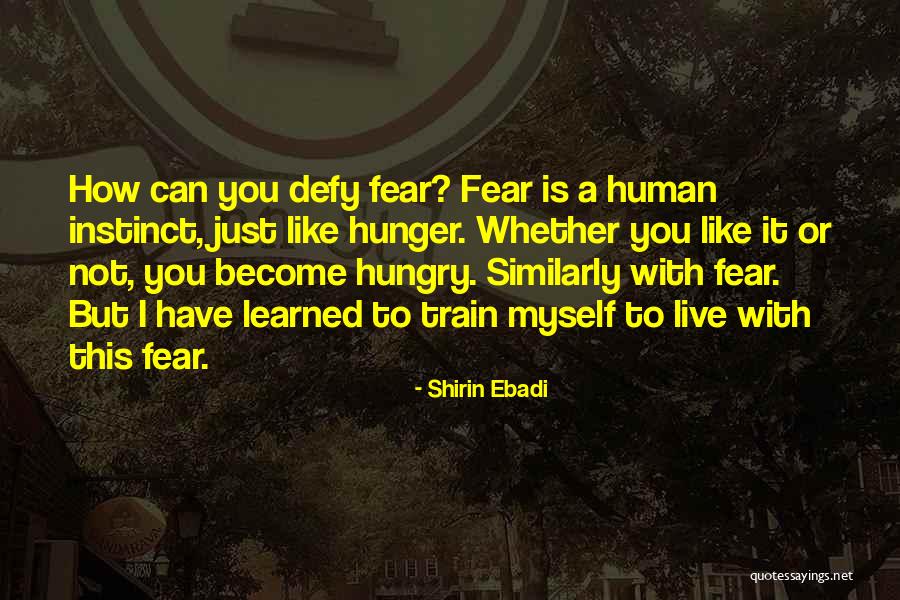 Just Live It Quotes By Shirin Ebadi Just Live It Quotes By Shirin Ebadi