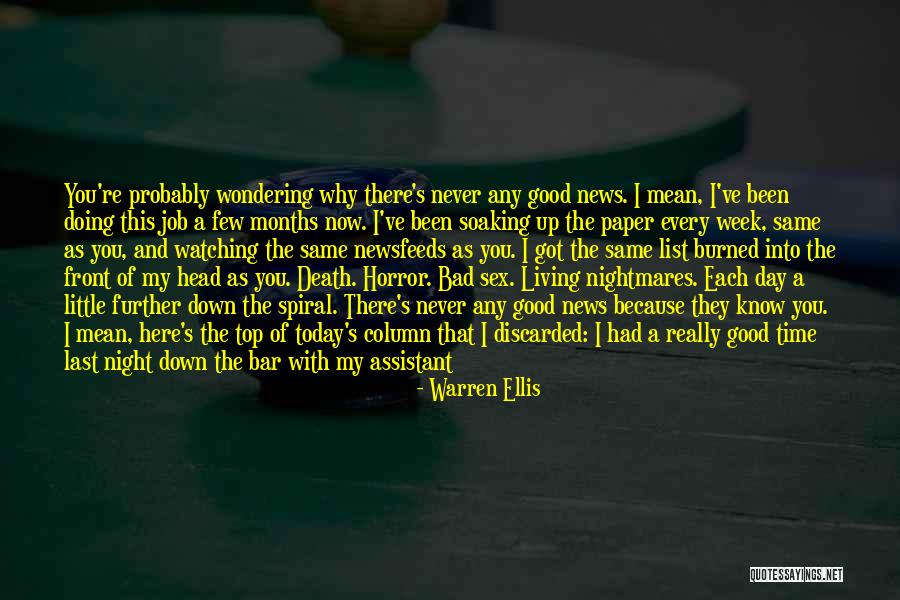 Just Living Life Quotes By Warren Ellis