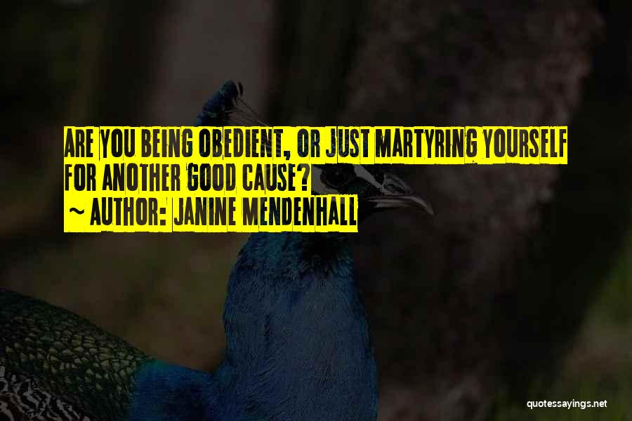 Just Living Quotes By Janine Mendenhall