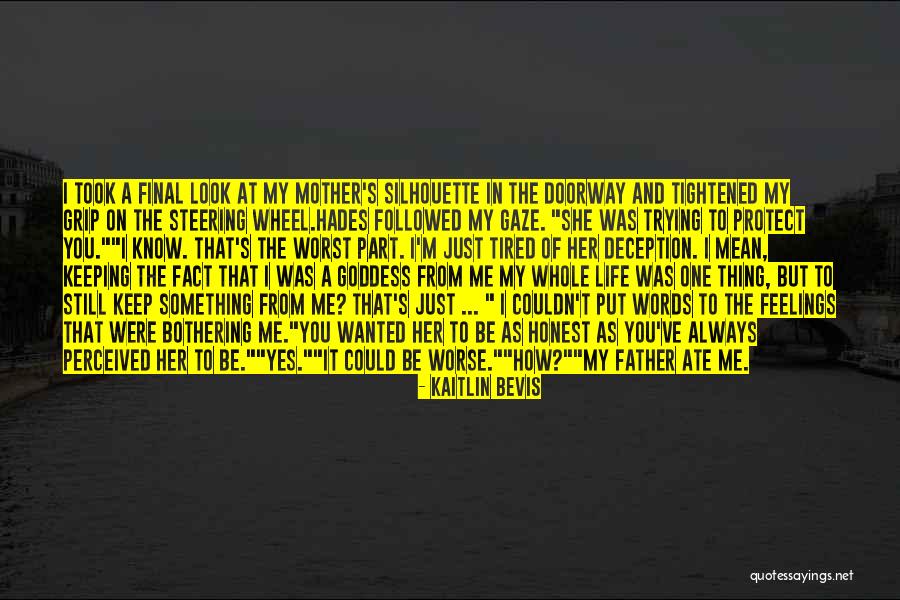 Just Look At Me Quotes By Kaitlin Bevis Just Look At Me Quotes By Kaitlin Bevis